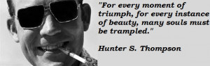 Hunter S Thompson Quotes On Life: Huntersthompsonquotes3,Quotes