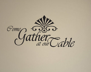 Come Gather at our Table Wall Decal Dining Room Wall Art Large (J173 ...