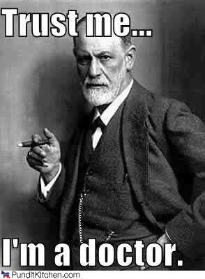 ... mothers girls screw fathers judgment trust sayin Freud was perverted