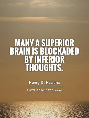 Thought Quotes Henry S Haskins Quotes