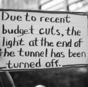 Budget cuts ... Loll for real ...