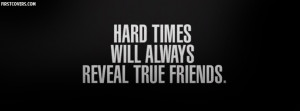 Hard Times Will Always Reveal True Friends cover