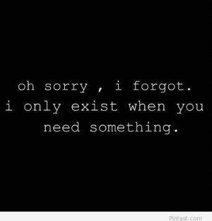Funny Sorry I forgot exist quote
