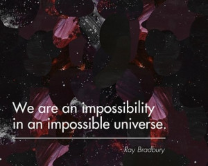 impossible, quote, ray bradbury, text, universe, words