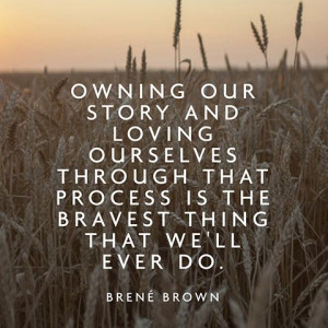... care inspo Brene Brown self acceptance vulnerability perfectionism