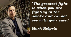Mark helprin famous quotes 4