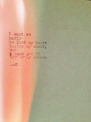 wear my heart on my sleeve