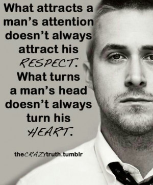 man's respect & heart