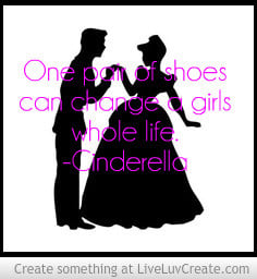 Cinderella Shoe Quote