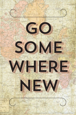 Go Somewhere New | Earmark Social #places