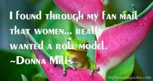 Favorite Donna Mills Quotes