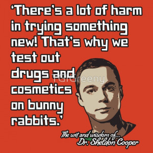 Sheldon Quote - Bunny Rabbits