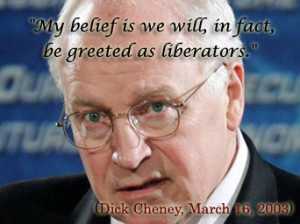 In My Time Lies And Quotes From Cheney And Neocon Pundits