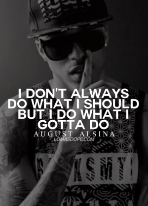 august alsina quote