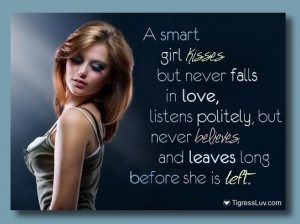 smart girl kisses but never falls in love, listens politely, but ...