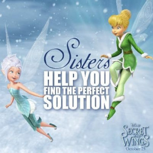 Tinkerbell & the Mysterious Winter Woods Sister sayings