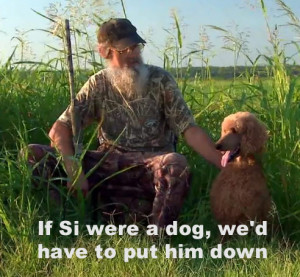 Duck Dynasty Si and His Dog