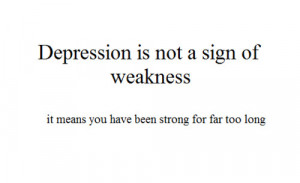 depression,strength,quote,strong,words,quotes ...