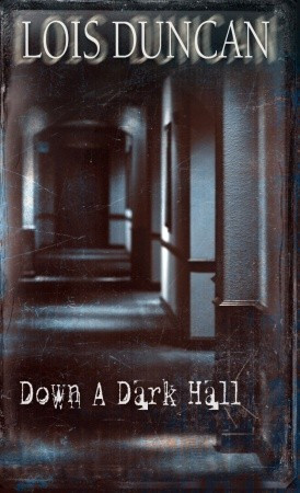 Start by marking “Down a Dark Hall” as Want to Read: