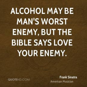 Alcohol Bible Quotes May Man Worst