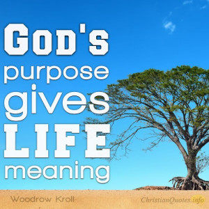 Ways God’s Purpose Gives Meaning To Life