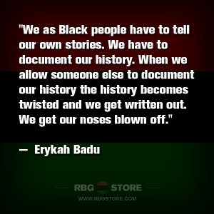 RBG Quote of the Week: Erykah Badu - History