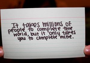 complete, life, love, quotes, tanu17, world