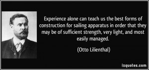 alone can teach us the best forms of construction for sailing ...
