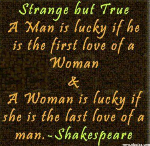 Nice Love Thoughts-Shakespeare-man-woman-lucky-first and last love