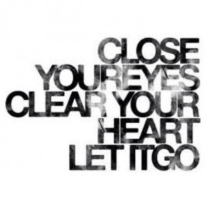 Everyone should do this today. Let... It... Go