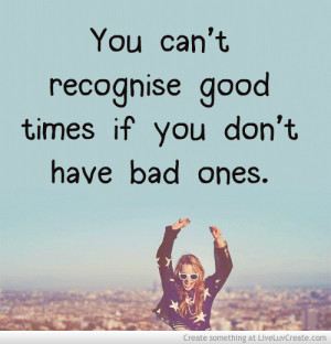 Good Times For Bad Times