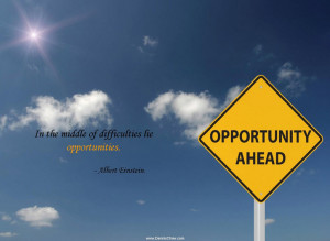 ... quotes, opportunities, Albert Einstein, Ed Sykes, motivational speaker