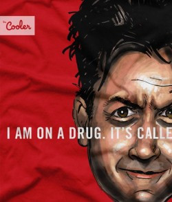 ... the drug that is Charlie Sheen from The Cooler Collective . I dig it