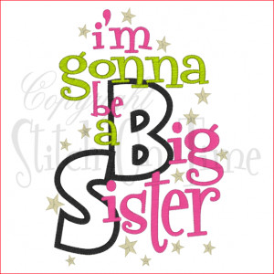 gonna be a big sister i m gonna be a big brother also available ...