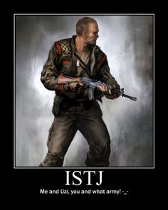 Who says ISTJ's are boring? We get things done... and we use the right ...