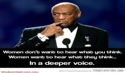Bill Cosby On What Women Want To Hear Funny Cute Quote