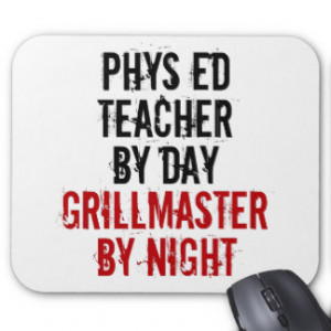 Grillmaster Physical Education Teacher Mouse Pad
