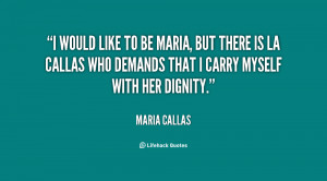 quote-Maria-Callas-i-would-like-to-be-maria-but-9376.png