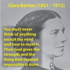 Clara Barton, (U.S.A), was a pioneer in nursing, and founded the ...