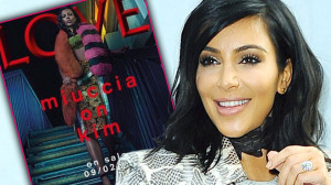 ... Ridiculous Things Kim Kardashian Said In Her Love Magazine Interview