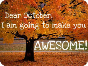 surprisingly optimistic about October. I think it would bring great ...