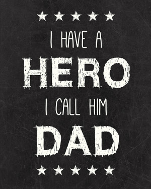 Dad Hero Free Printable I