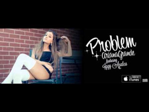 listen-to-ariana-grandes-new-song-problem-with-iggy-azalea-loft965.jpg
