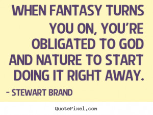 ... quote from stewart brand design your own inspirational quote graphic
