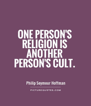 Religion Quotes Philip Seymour Hoffman Quotes