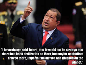 The 17 Most Outrageous Quotes From Hugo Chavez
