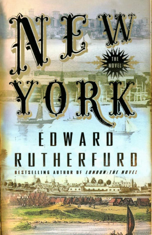 give new york the novel by edward rutherfurd this book
