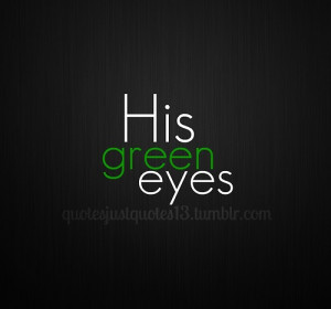eyes, green, love, quote