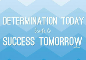 Motivational Determination Quotes. QuotesGram