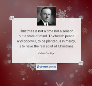 Daily Quote: Christmas is Not a Time Nor a Season